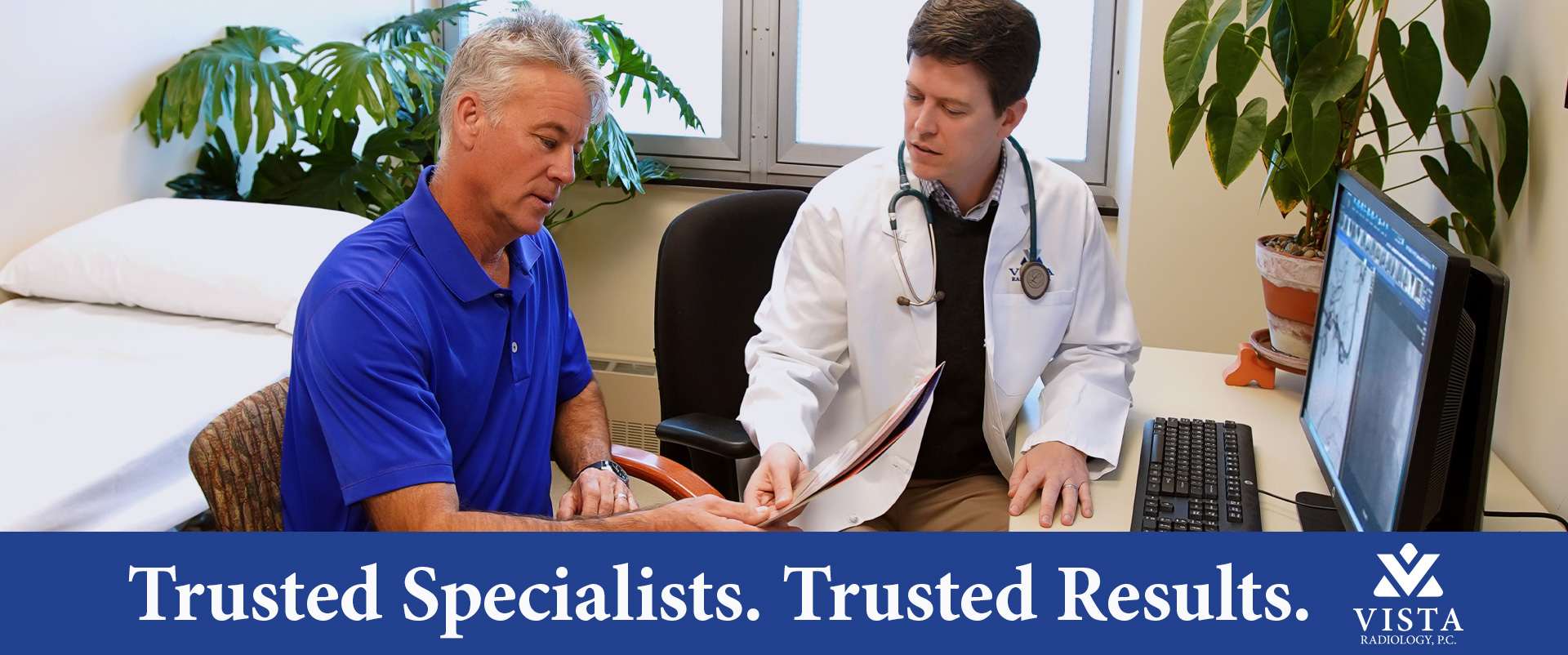 Vista Radiology Trusted Specialists. Trusted Results.