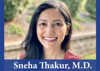 Physician Highlight: Sneha Thakur, M.D.